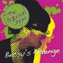 The Baboon Show : Betsy's Revenge